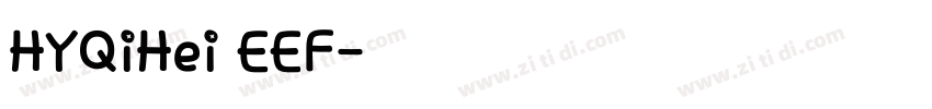 HYQiHei EEF字体转换